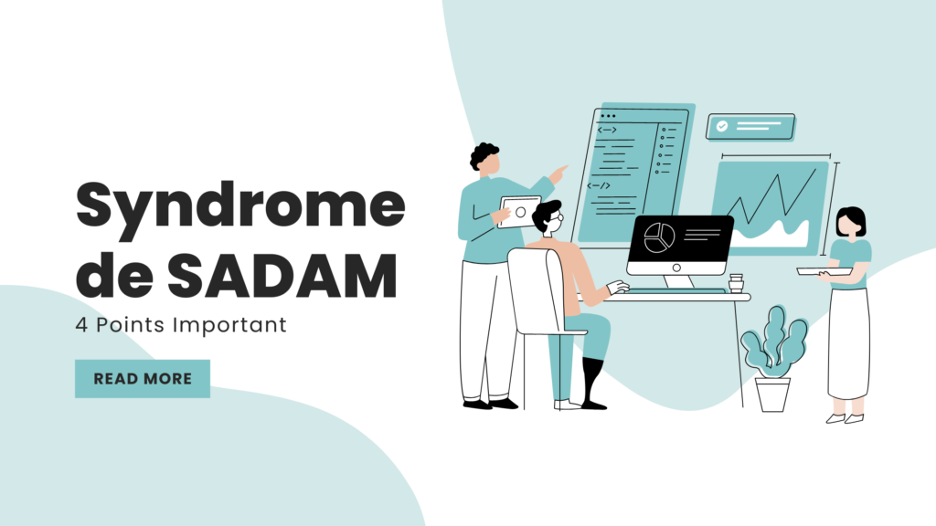 Syndrome de SADAM | 4 Points Important