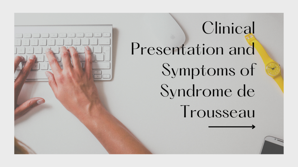 Syndrome de Trousseau | 6 Points Important