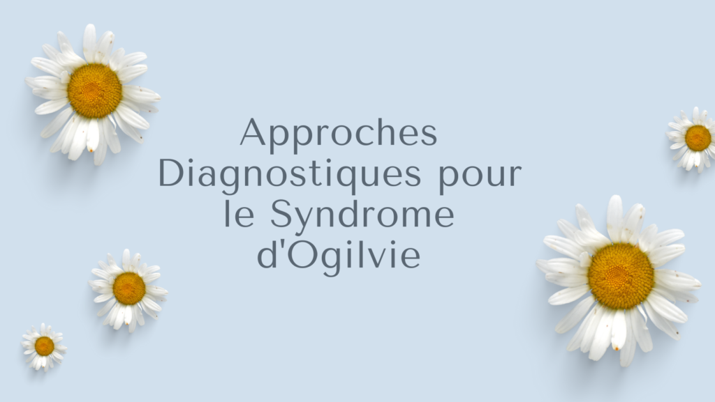 syndrome d'Ogilvie | 4 Points Important