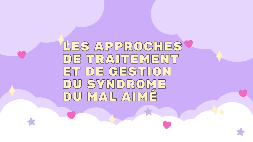 Syndrome du Mal Aimé | 9 Points Important
